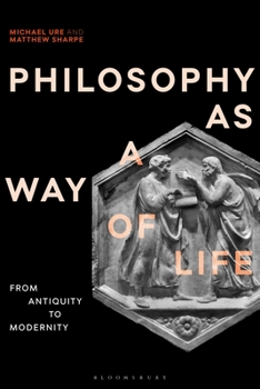 Hardcover Philosophy as a Way of Life: History, Dimensions, Directions Book