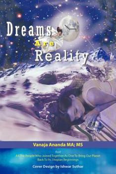 Paperback Dreams Are Reality: Reprogram Your Subconscious and Obtain Your Dreams Book