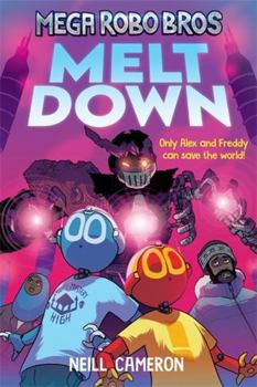 Paperback Mega Robo Bros 4: Meltdown Book