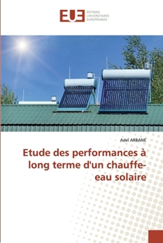 Paperback Etude des performances à long terme d'un chauffe-eau solaire [French] Book