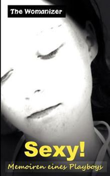 Paperback Sexy!: Memoiren eines Playboys [German] Book