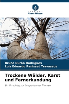 Trockene Wälder, Karst und Fernerkundung