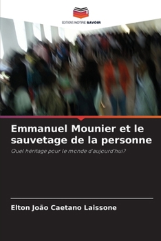 Paperback Emmanuel Mounier et le sauvetage de la personne [French] Book