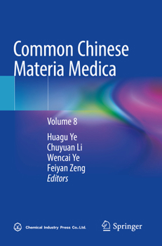Paperback Common Chinese Materia Medica: Volume 8 Book