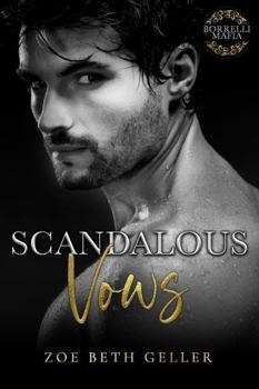 Scandalous Vows (Borrelli Mafia)