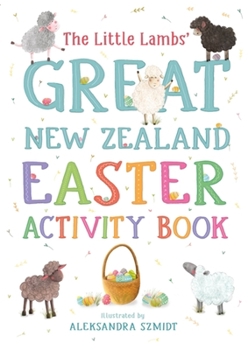 Paperback The Little Lambs' Great New Zealand Easter Activity Book