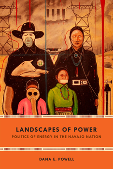 Paperback Landscapes of Power: Politics of Energy in the Navajo Nation Book