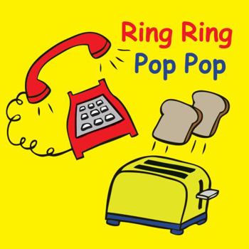 Board book Ring Ring Pop Pop Book