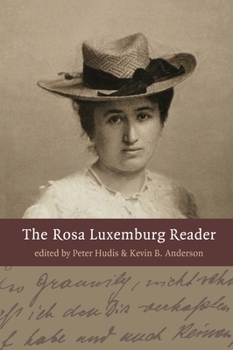 Hardcover The Rosa Luxemburg Reader Book
