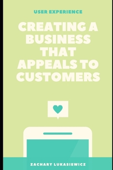Paperback Websites: Tips on Creating a Business that Appeals to Customers Book