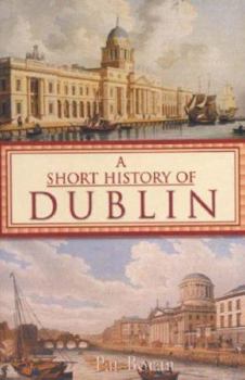 Paperback Short History of Dublin Book