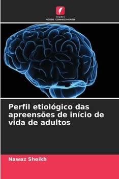 Paperback Perfil etiológico das apreensões de início de vida de adultos [Portuguese] Book