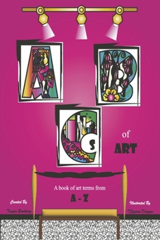 Paperback ABCs of Art: A Book of Art Terms from a - Z Book