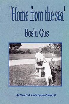 Perfect Paperback Bos'n Gus home from the sea Book