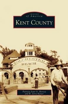 Kent County - Book  of the Images of America: Maryland