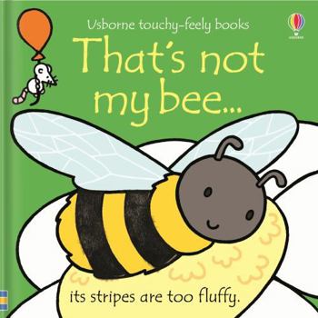 That's Not My Bee - Book  of the That's Not My...