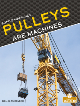 Library Binding Pulleys Are Machines Book