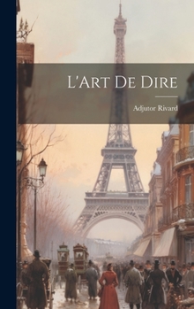 Hardcover L'Art de Dire Book