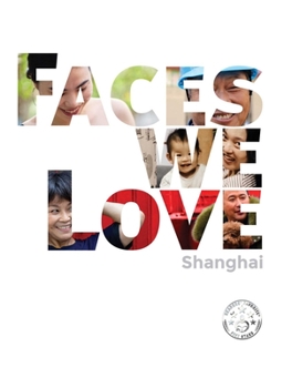 Hardcover Faces We Love Shanghai Book