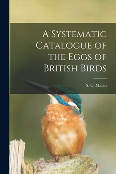 Paperback A Systematic Catalogue of the Eggs of British Birds Book