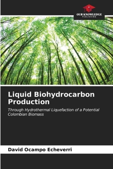 Paperback Liquid Biohydrocarbon Production Book