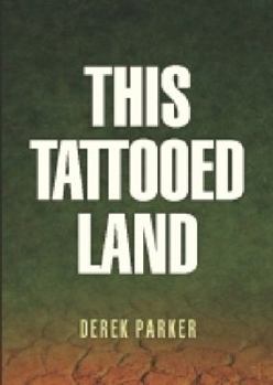 Paperback This Tattooed Land Book