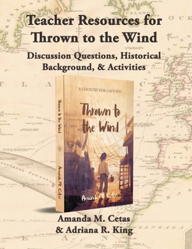 Paperback Teacher Resources for Thrown to the Wind Book