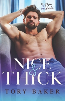 Nice & Thick (Just a Taste)