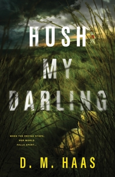 Paperback Hush My Darling Book