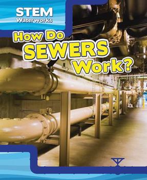 Library Binding How Do Sewers Work? Book