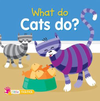 Board book What Do Cats Do? Book