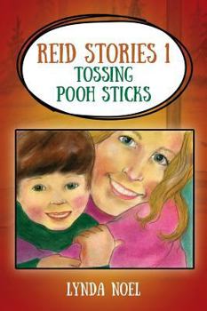 Hardcover Reid Stories 1: Tossing Pooh Sticks Book