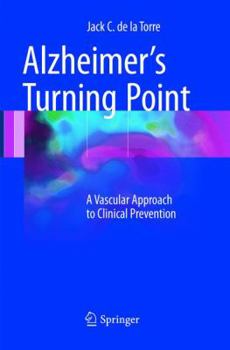 Paperback Alzheimer's Turning Point: A Vascular Approach to Clinical Prevention Book