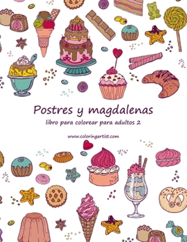 Paperback Postres y magdalenas libro para colorear para adultos 2 [Spanish] Book