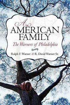 Paperback An American Family: The Warners of Philadelphia Book