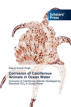 Paperback Corrosion of Calciferous Animals in Ocean Water Book