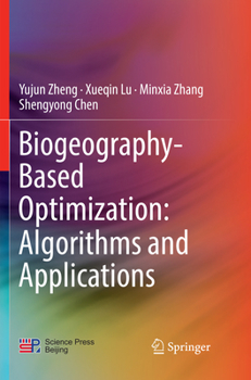 Paperback Biogeography-Based Optimization: Algorithms and Applications Book