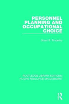 Hardcover Personnel Planning and Occupational Choice Book