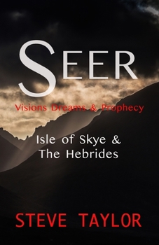 Paperback Seer: Visions, Dreams & Prophecy - Isle of Skye & the Hebrides Book