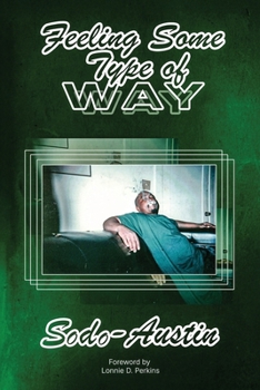 Paperback Feeling Some Type of Way Book