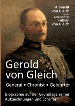 Paperback Gerold von Gleich - General, Chronist, Gelehrter [German] Book