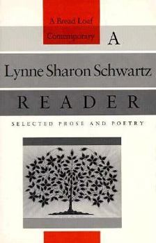 Paperback A Lynne Sharon Schwartz Reader: Selected Prose and Poetry Book