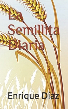 Paperback La Semillita Diaria [Spanish] Book