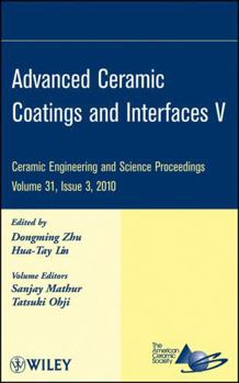 Hardcover Advanced Ceramic Coatings and Interfaces V, Volume 31, Issue 3 Book
