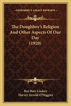 Paperback The Doughboy's Religion And Other Aspects Of Our Day (1920) Book