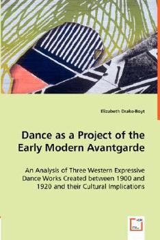 Paperback Dance as a Project of the Early Modern Avantgarde Book