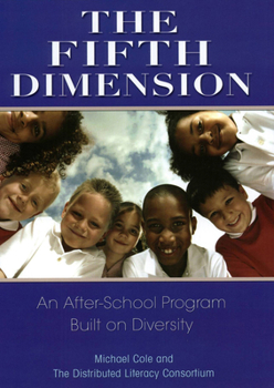 Hardcover The Fifth Dimension: An After-School Program Built on Diversity Book