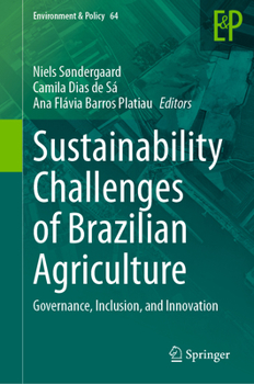 Hardcover Sustainability Challenges of Brazilian Agriculture: Governance, Inclusion, and Innovation Book