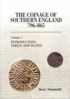 Hardcover The Coinage of Southern England 796-865 Book