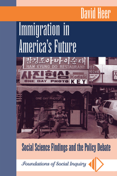 Hardcover Immigration In America's Future: Social Science Findings And The Policy Debate Book